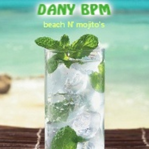 Dany BPM - Beach N' Mojito's Mix