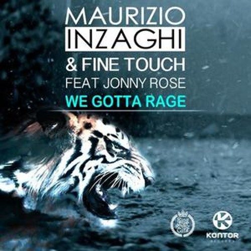 Maurizio Inzaghi & Fine Touch feat. Jonny Rose - We Gotta Rage (Soulfy Remix)