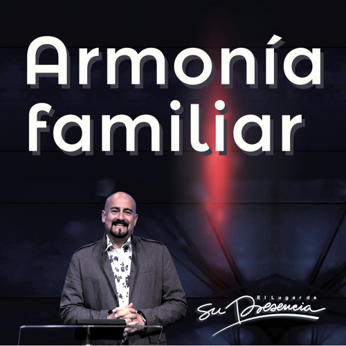 Armonía Familiar - Rey Matos - 30 Junio 2013