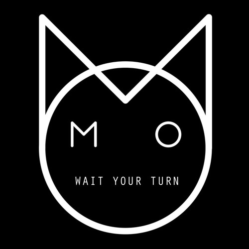 M.O - Wait Your Turn