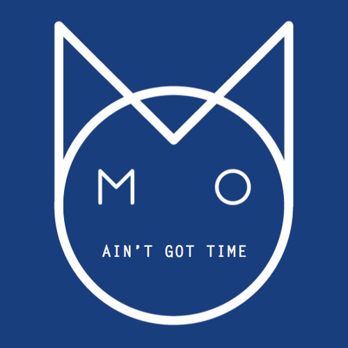 M.O - Ain't Got Time Squarehead Remix