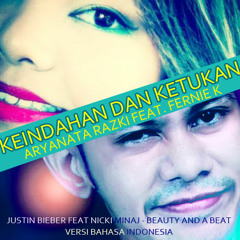 REMIX! BEAUTY AND A BEAT versi Bahasa Indonesia (COVER) ARYAN feat @FERNIE_K