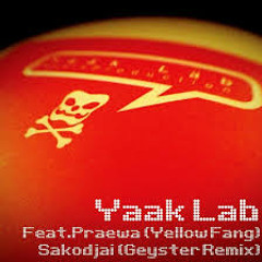 Yaak Lab Feat.เเพรวาyellow Fang -สะกดใจ