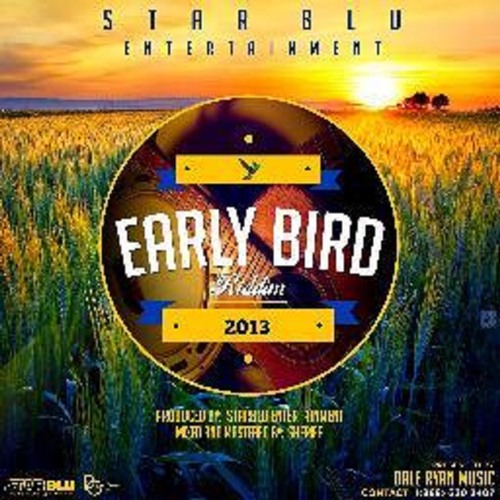 Aye You! - Early Bird Riddim