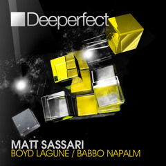 Matt Sassari - Babbo Napalm // Deeperfect Records