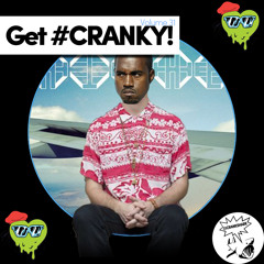 Get #CRANKY! (Vol. 31)