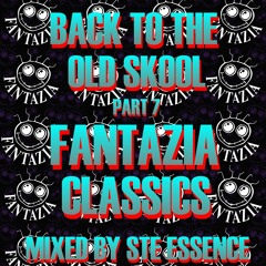 BACK TO THE OLD SKOOL PT 7 - FANTAZIA CLASSICS