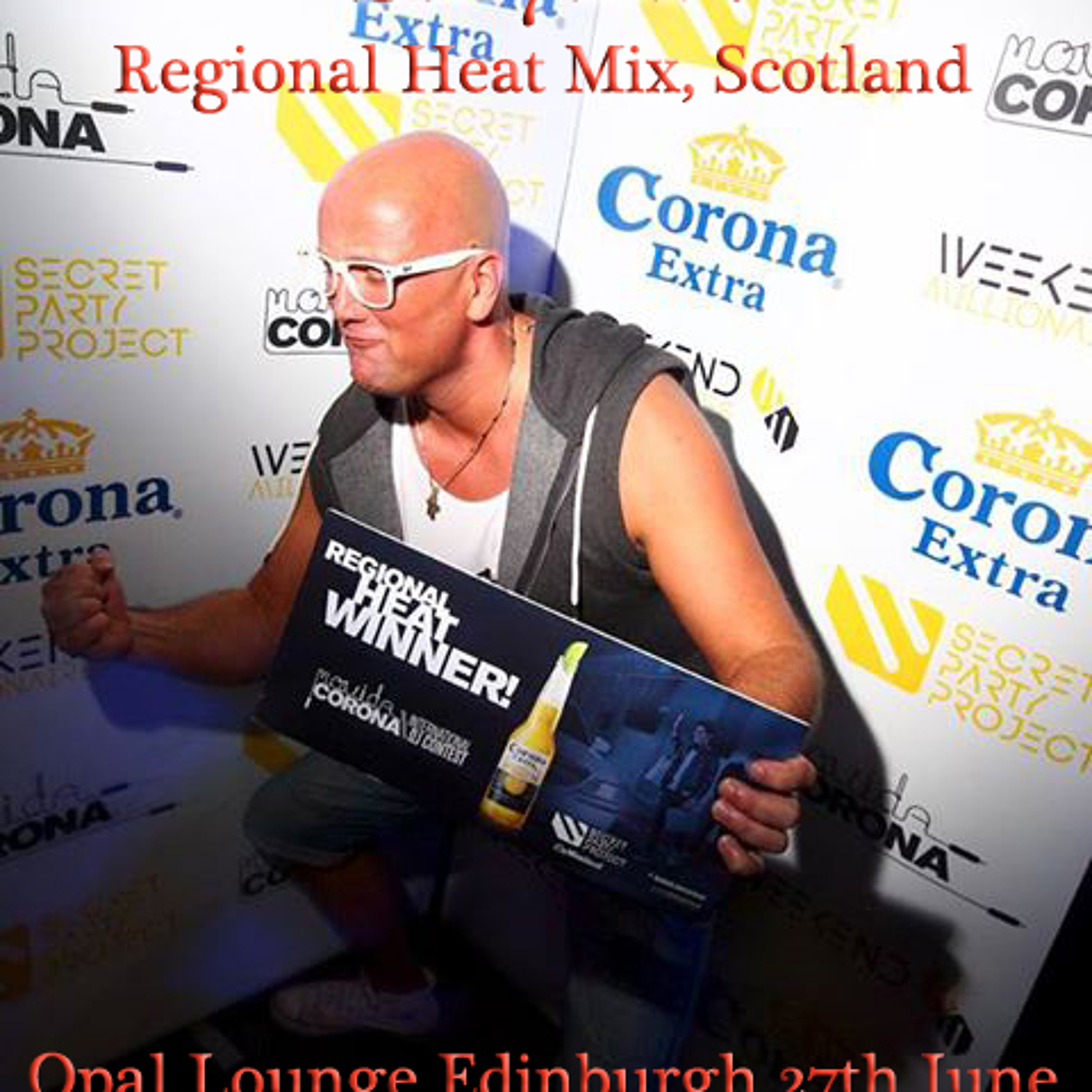 PACHA MOVIDA CORONA UK DJ CONTEST, 1st place, Scotish Final, Edinburgh, Scotland, 27th June 2013