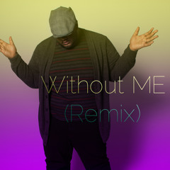 Fantasia - Without Me (Remix) - Cover