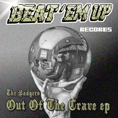 The Badgers - Out Of The Grave (DJ From The Crypt Remix) SNIPPET