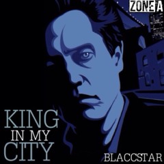 BlaccStar-King In My City (Produced by Jay Midnyte)
