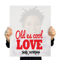Old es cool Love By Javier Doctorsmow