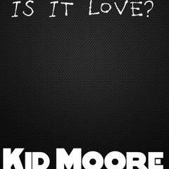 Is It Love