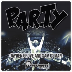 Jayden Grove & Sam Osman - P.A.R.T.Y (Jack Morrison Remix)