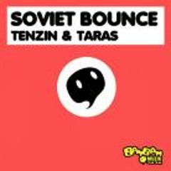Tenzin & Taras - Soviet Bounce (Orkestrated Remix)