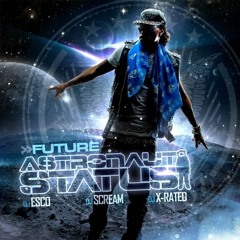 Future x Deeper Than The Ocean [Prod By Will - A-Fool] | Astronaut Status