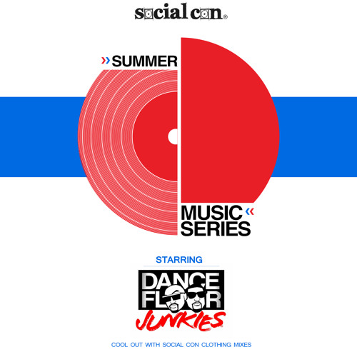 Stream Social Con music series vol 1 ft Dance Floor Junkies!! by