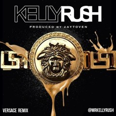 Versace "Remix" - Kelly Rush