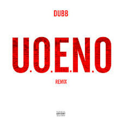 U.O.E.N.O -Tuff Gene$i$ Remix