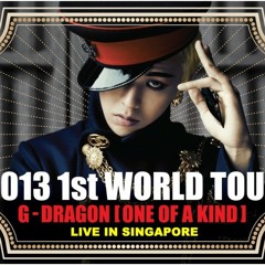 130630 - G-Dragon One of A Kind Singapore - Encore - Bad Boy
