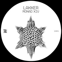 Lakker 'Monad XIV' [SAM014]