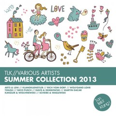 TLK Various Artists - Summer Collection 2013 !!! OUT NOW !!!