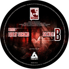 Out now! SICK017_Detest - Every Second