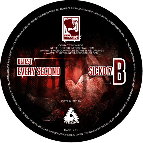 Out now! SICK017_Detest - Every Second