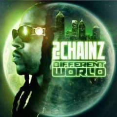 2 Chainz / Make You Somebody x Tyga x Travis Porter x Sterling Simms