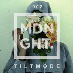 Tiltmode | MDNGHT Mix #002