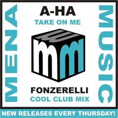 A-ha Take On Me - Fonzerelli Cool Club Remix - CLIP (official)(menamusic.com)
