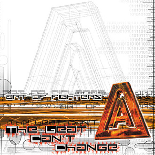 Art of Fighters - The beat can't change