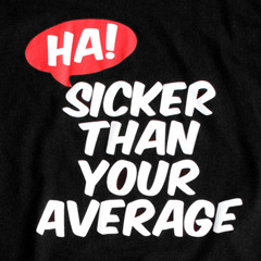 Playtime Productions - Sicker Than Your Average