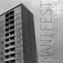 ManiFest - The Endless Fall (*Let me fall from the old High-Rise*)