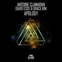 Antoine Clamaran, David Esse & Grace Kim - Apology