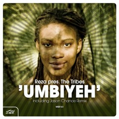 Reza Pres The Tribes - Umbiyeh (Jason Chance/Original/Rio Dela Duna Mixes/ Milk & Sugar Recordings)
