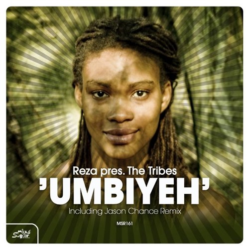 Reza Pres The Tribes - Umbiyeh (Jason Chance/Original/Rio Dela Duna Mixes/ Milk & Sugar Recordings)