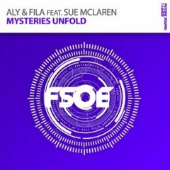 Aly & Fila feat. Sue McLaren - Mysteries Unfold (Extended Mix)