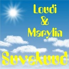Loudi & Marylin - Suvekuud