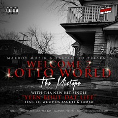 "YEEN BOUT DAT LIFE" FEAT.LIL WOOP/LAMBO