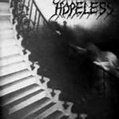 Hopeless - Haunting Suicidal Past Part I
