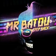Mr Batou - Step back