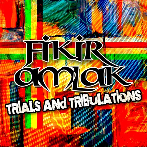 Fikir Amlak - Trials and Tribulations (Brand New July 2013)