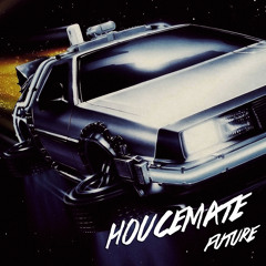 Houcemate - Future