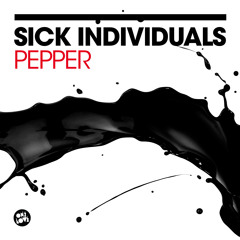 SICK INDIVIDUALS - Pepper