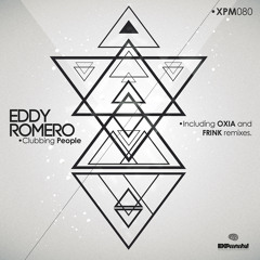 Eddy Romero - Clubbing People (OXIA Remix) - Expmental Records