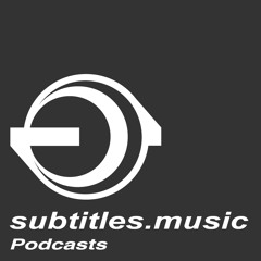 Stealth - Subtitles Music UK Podcast 007 July 2013