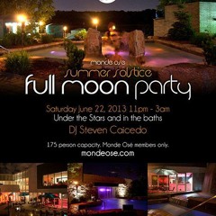 Steven Caicedo & Thomas Galetti - Monde Ose Summer Solstice Full Moon @ Strom Spa (Part 2)