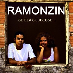 Ramozin - Se Ela Soubesse