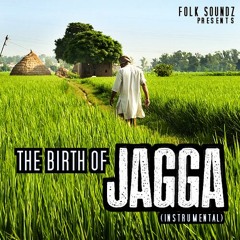 Folk Soundz - The Birth of Jagga (Instrumental)